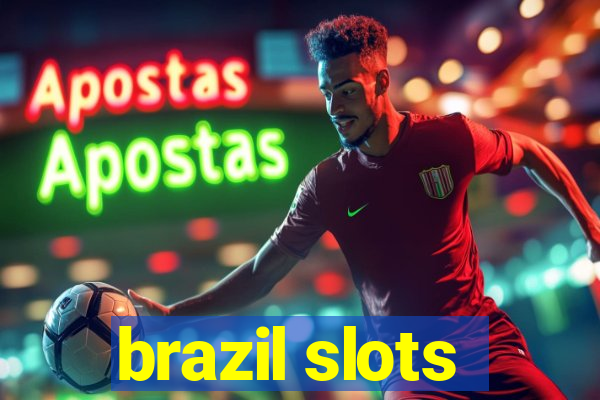 brazil slots